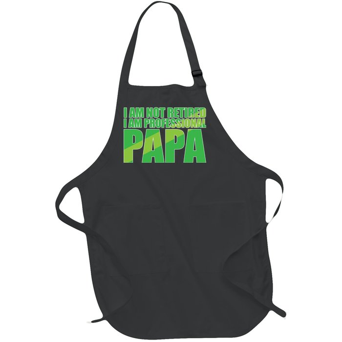 Professional Papa Im Not Retired Full-Length Apron With Pockets