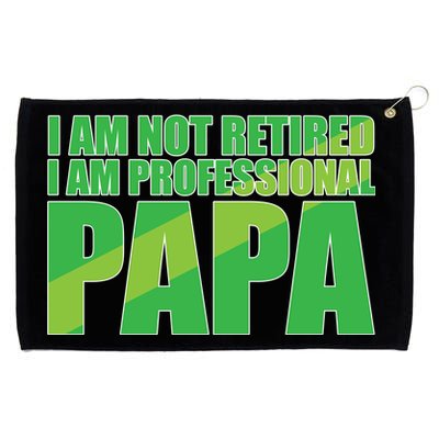 Professional Papa Im Not Retired Grommeted Golf Towel