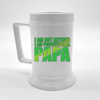 Professional Papa Im Not Retired Beer Stein