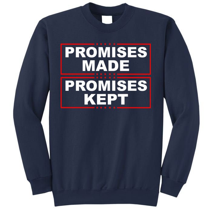 Promises Made Promises Kept Donald Trump Sweatshirt