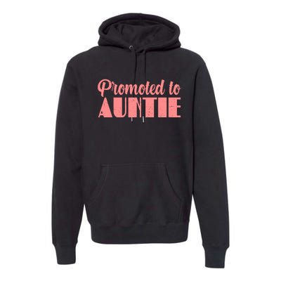 Promoted To Auntie New Baby Niece Nephew Premium Hoodie