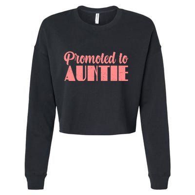 Promoted To Auntie New Baby Niece Nephew Cropped Pullover Crew