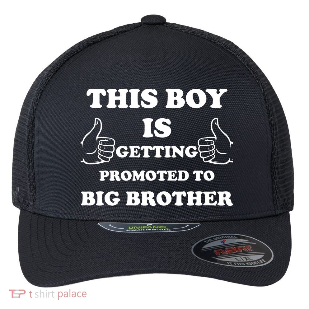 Promoted To Big Brother Flexfit Unipanel Trucker Cap