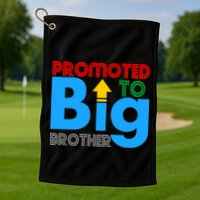 Promoted To Big Brother Colorful Logo Golf Towel
