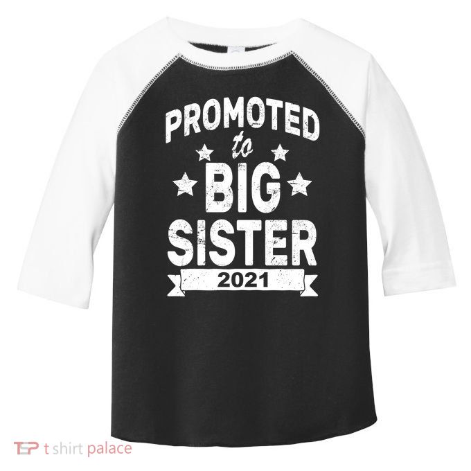 Promoted To Big Sister 2021 Toddler Fine Jersey T-Shirt