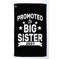 Promoted To Big Sister 2021 Golf Towel