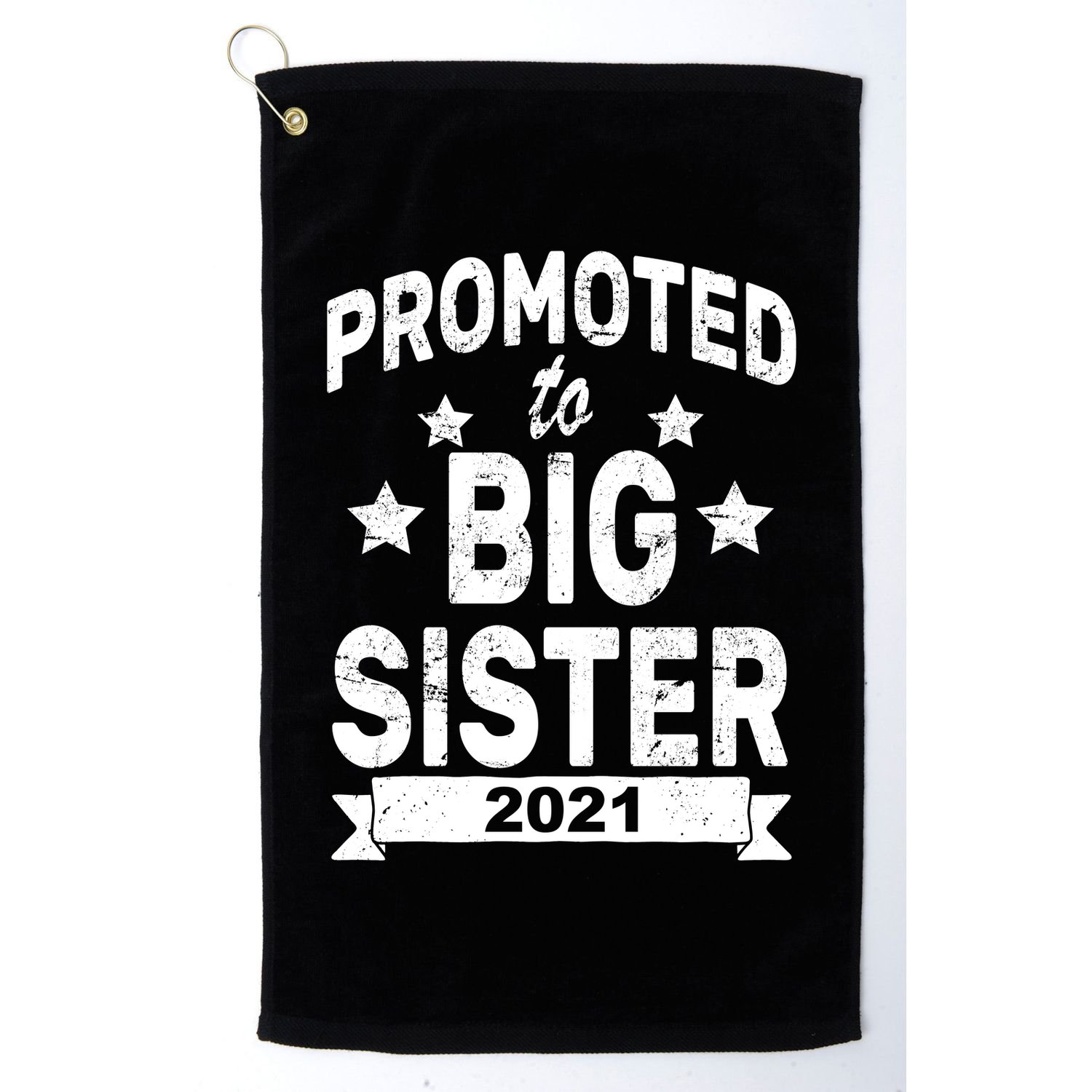 Promoted To Big Sister 2021 Golf Towel