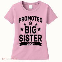 Promoted To Big Sister 2021 Womens T-Shirt