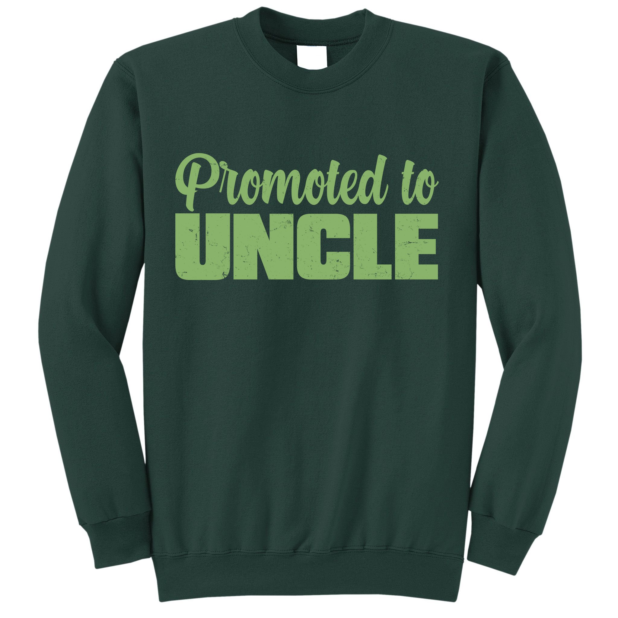 Promoted to Uncle New Baby Niece Nephew  Sweatshirt