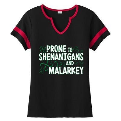 Prone To Shenanigans And Malarkey Ladies Halftime Notch Neck Tee