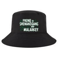 Prone To Shenanigans And Malarkey Cool Comfort Performance Bucket Hat