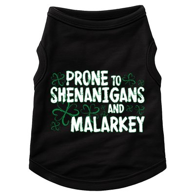 Prone To Shenanigans And Malarkey Doggie Tank