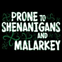 Prone To Shenanigans And Malarkey Apron