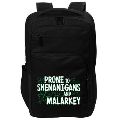 Prone To Shenanigans And Malarkey Impact Tech Backpack