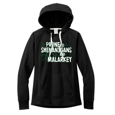 Prone To Shenanigans And Malarkey Women's Fleece Hoodie