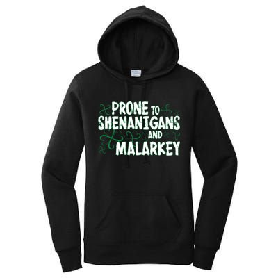 Prone To Shenanigans And Malarkey Women's Pullover Hoodie