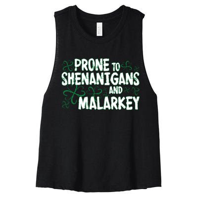 Prone To Shenanigans And Malarkey Women's Racerback Cropped Tank