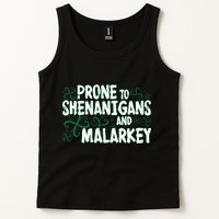 Prone To Shenanigans And Malarkey Tank Top