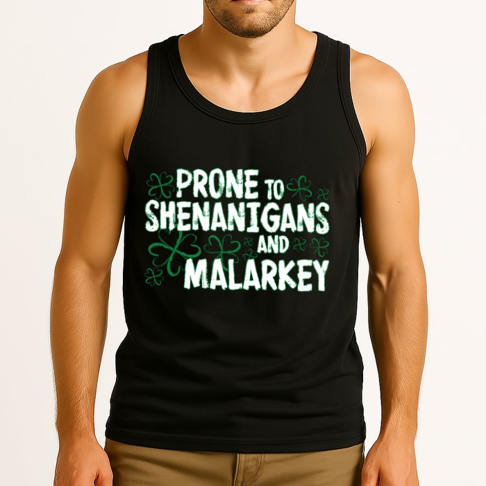 Prone To Shenanigans And Malarkey Tank Top