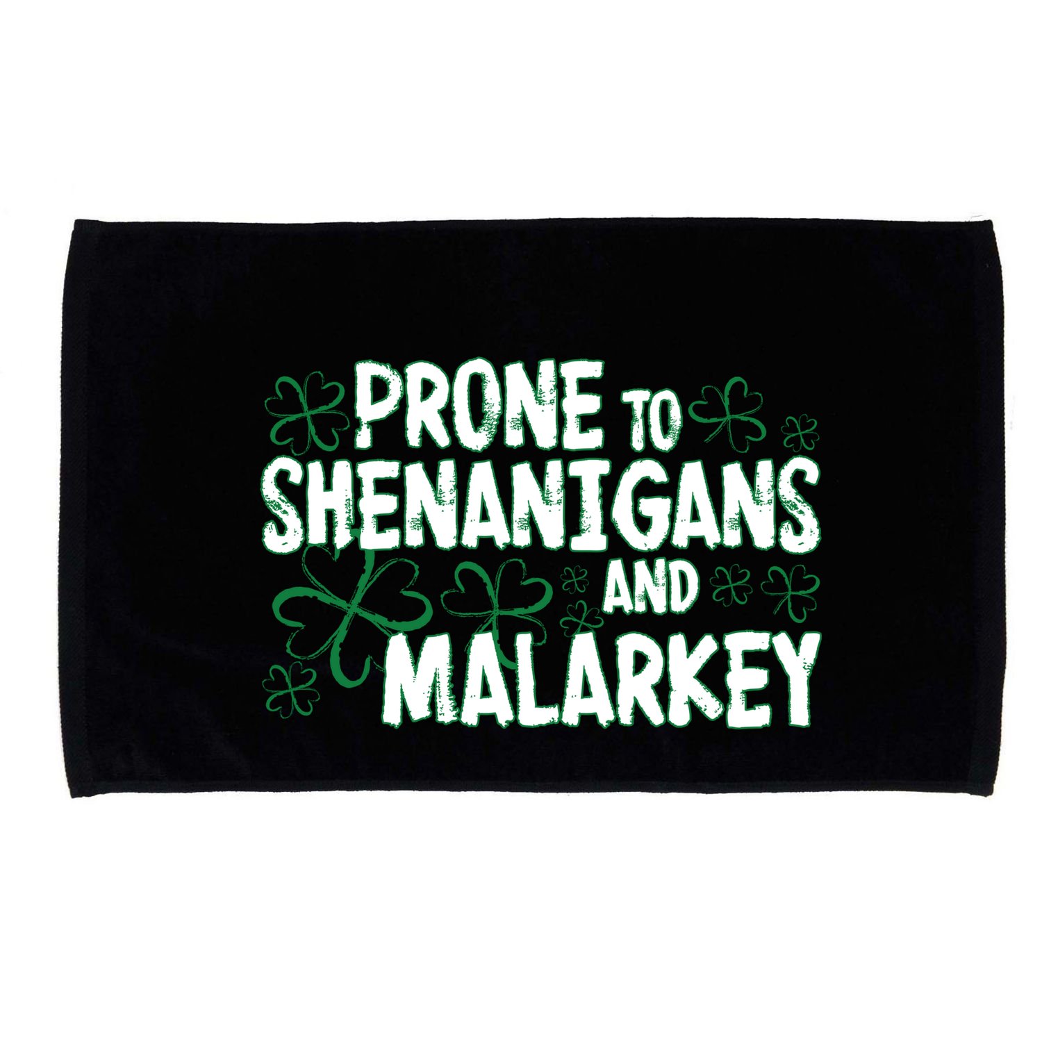 Prone To Shenanigans And Malarkey Microfiber Hand Towel