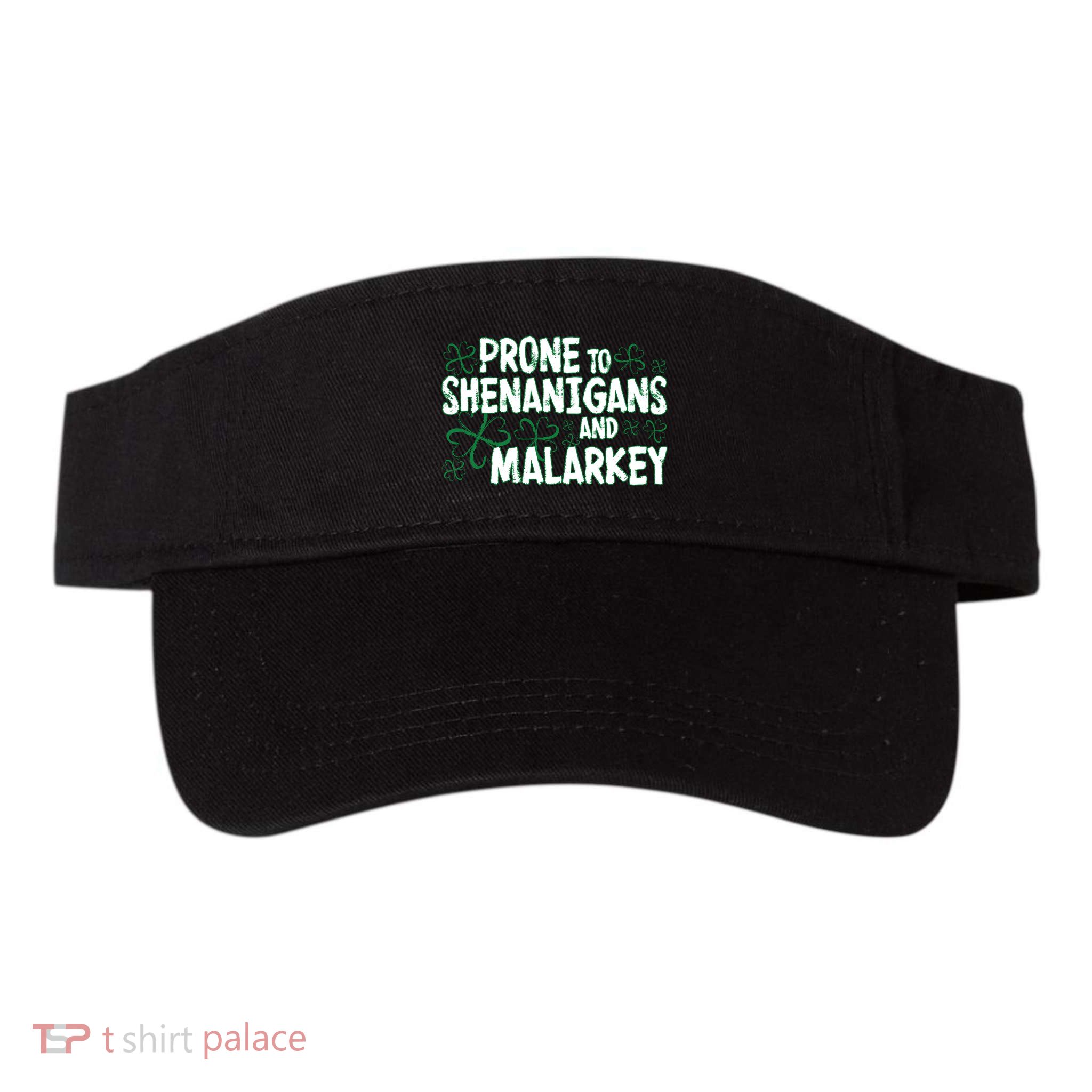 Prone To Shenanigans And Malarkey Visor