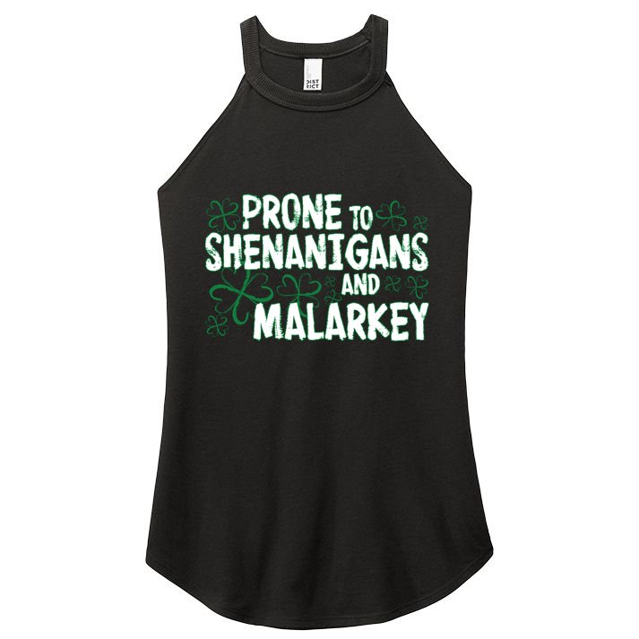 Prone To Shenanigans And Malarkey Women's Perfect Tri Rocker Tank
