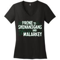 Prone To Shenanigans And Malarkey Women's V-Neck T-Shirt