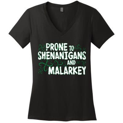 Prone To Shenanigans And Malarkey Women's V-Neck T-Shirt