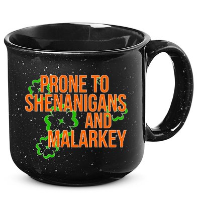 Prone to Shenanigans and Malarkey St Patty's Day 15oz Campfire Ceramic Mug