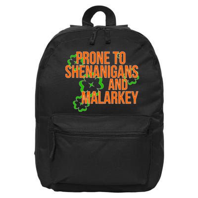 Prone to Shenanigans and Malarkey St Patty's Day 16 in Basic Backpack