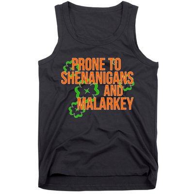 Prone to Shenanigans and Malarkey St Patty's Day Tank Top
