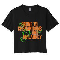 Prone to Shenanigans and Malarkey St Patty's Day Women's Crop Top Tee