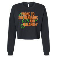 Prone to Shenanigans and Malarkey St Patty's Day Cropped Pullover Crew