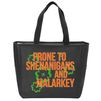 Prone to Shenanigans and Malarkey St Patty's Day Zip Tote Bag