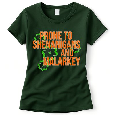 Prone to Shenanigans and Malarkey St Patty's Day Womens T-Shirt