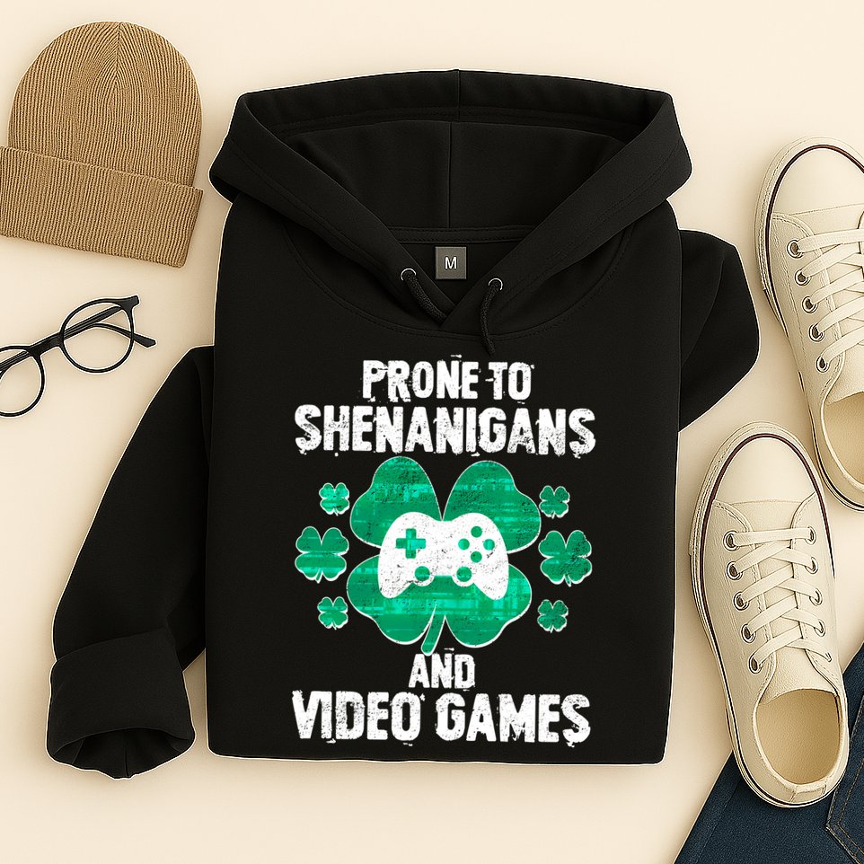 Prone To Shenanigans Video Games Shamrock Gamer Hoodie