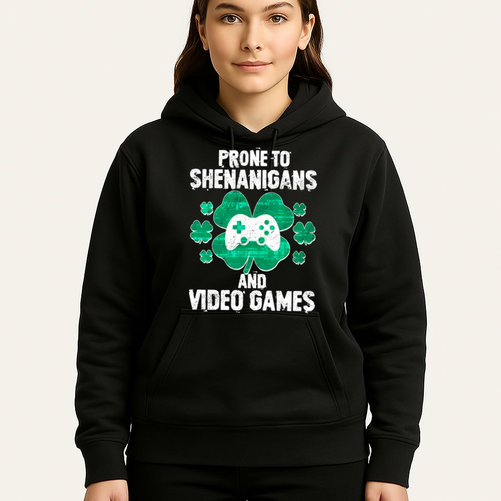 Prone To Shenanigans Video Games Shamrock Gamer Hoodie