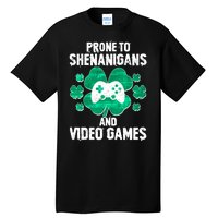 Prone To Shenanigans Video Games Shamrock Gamer Tall T-Shirt