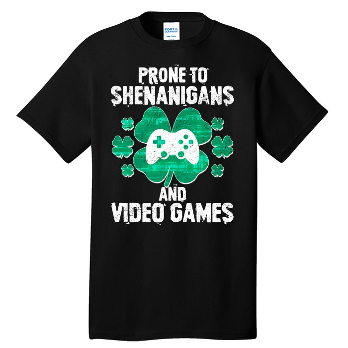 Prone To Shenanigans Video Games Shamrock Gamer Tall T-Shirt