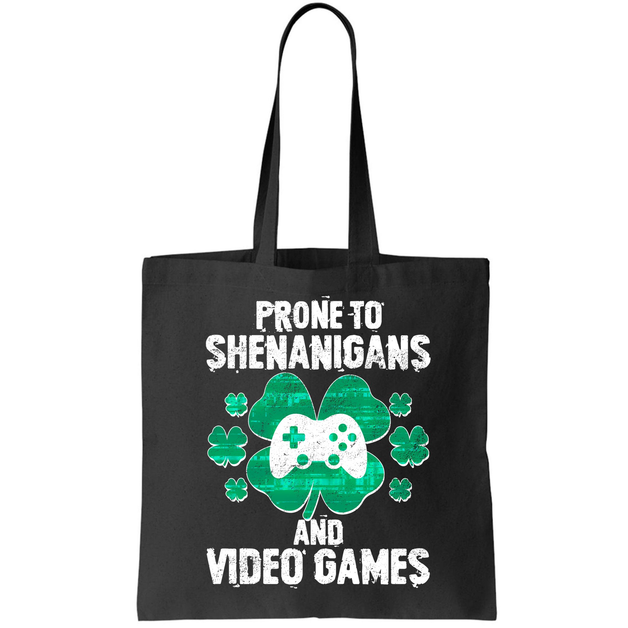 Prone To Shenanigans Video Games Shamrock Gamer Bag