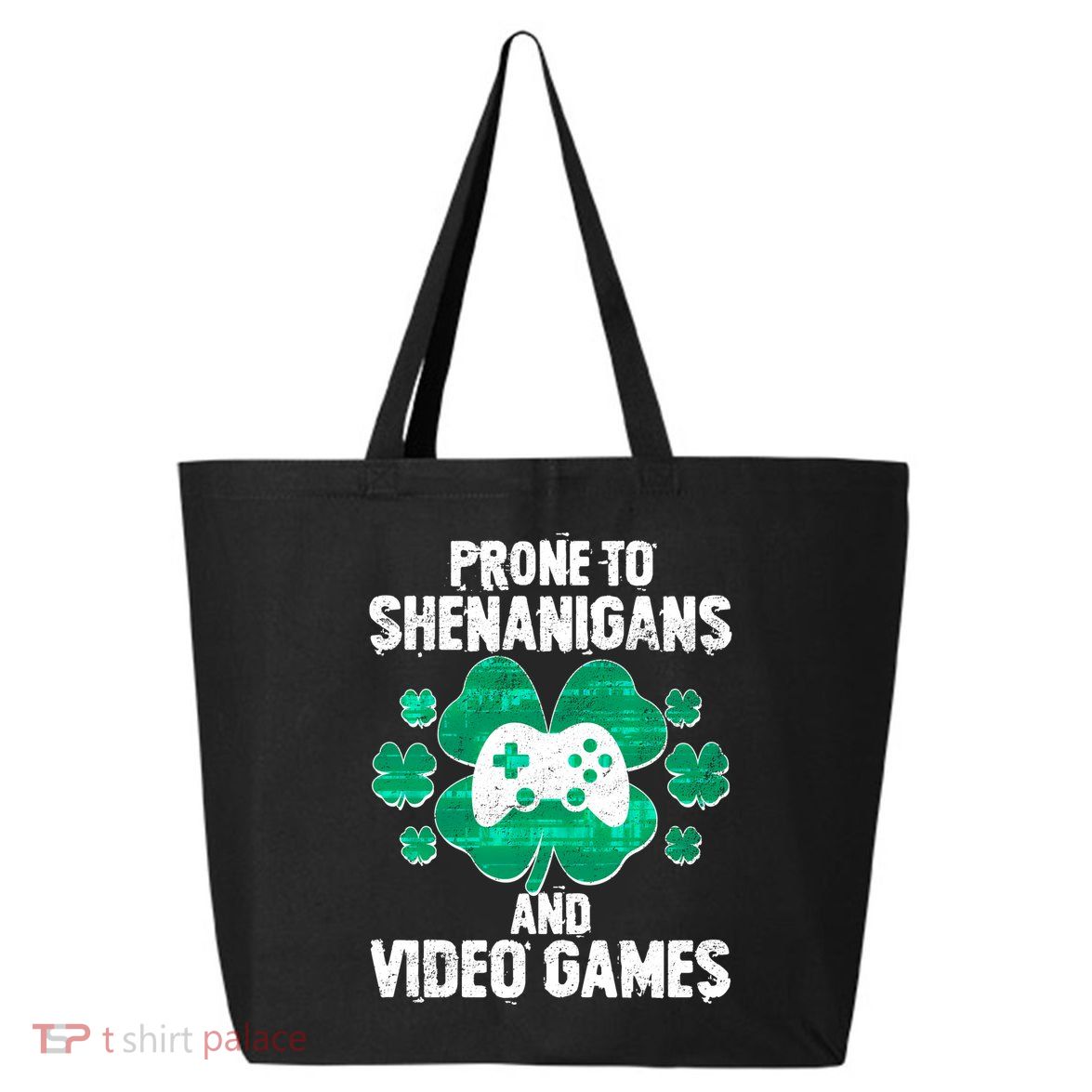 Prone To Shenanigans Video Games Shamrock Gamer 25L Jumbo Tote