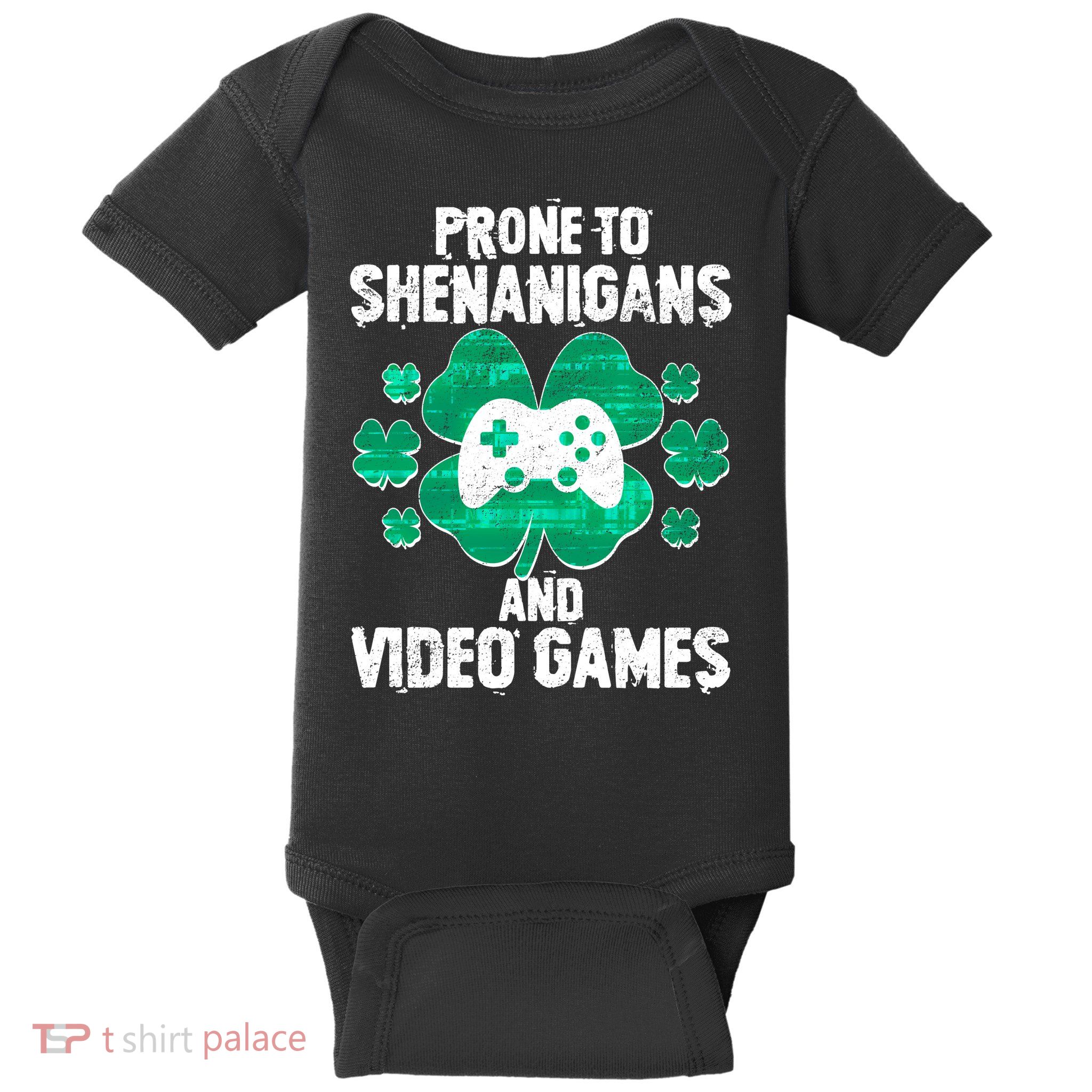 Prone To Shenanigans Video Games Shamrock Gamer Baby Bodysuit