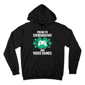 Prone To Shenanigans Video Games Shamrock Gamer Tall Hoodie