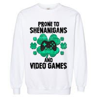 Prone To Shenanigans Video Games Shamrock Gamer Garment-Dyed Sweatshirt