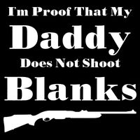 Proof My Daddy Does Not Shoot Blanks Impact Tech Backpack