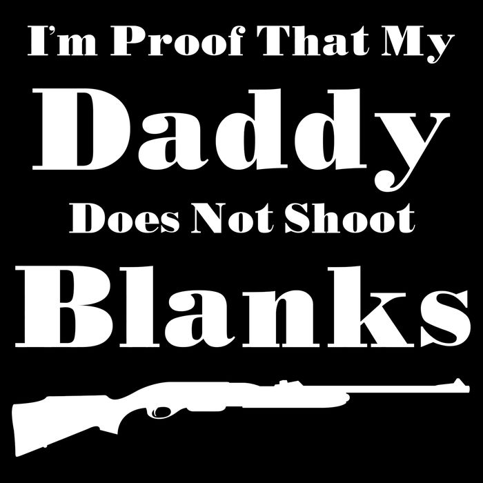 Proof My Daddy Does Not Shoot Blanks Impact Tech Backpack