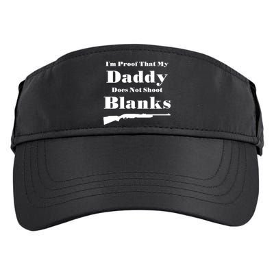 Proof My Daddy Does Not Shoot Blanks Adult Drive Performance Visor