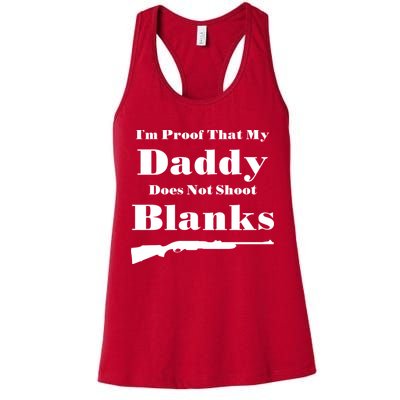 Proof My Daddy Does Not Shoot Blanks Womens Tank Top