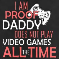 Proof That Daddy Doesn't Play Video Games All The Time Microfiber Hand Towel