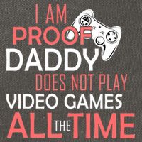 Proof That Daddy Doesn't Play Video Games All The Time Cotton Canvas Backpack